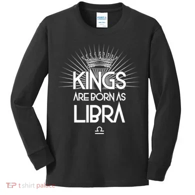 Kings Are Born As Libra Kids Long Sleeve Shirt