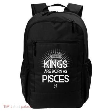 Kings Are Born As Pisces Backpack