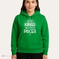 Kings Are Born As Pisces Hoodie thumb 5