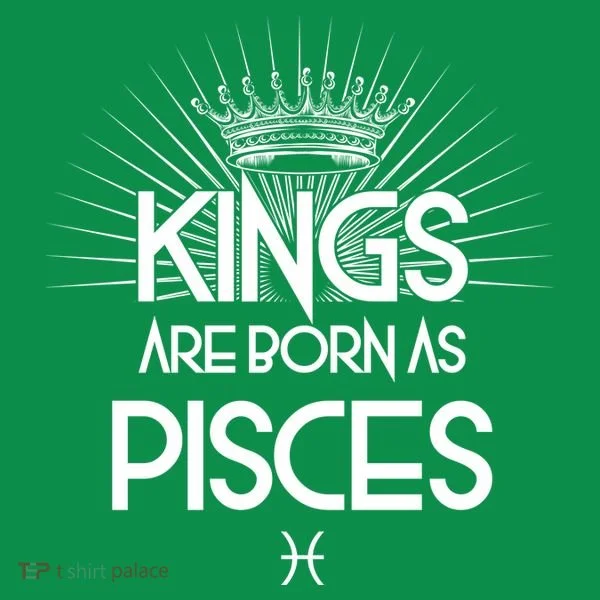 Kings Are Born As Pisces Women's T-Shirt