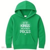 Kings Are Born As Pisces Kids Hoodie thumb 0