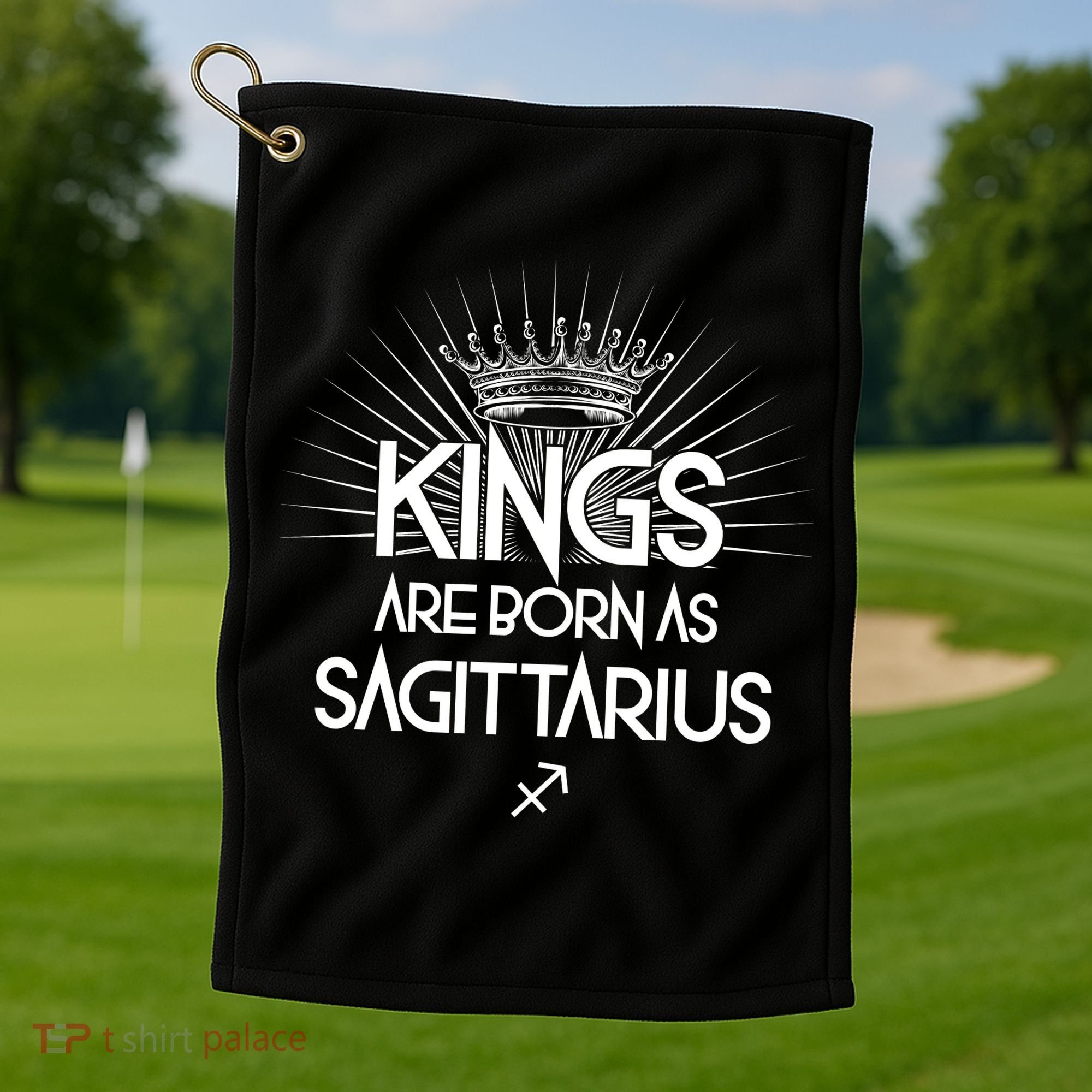Kings Are Born As Sagittarius Golf Towel