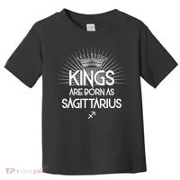 Kings Are Born As Sagittarius Toddler T-Shirt thumb 0