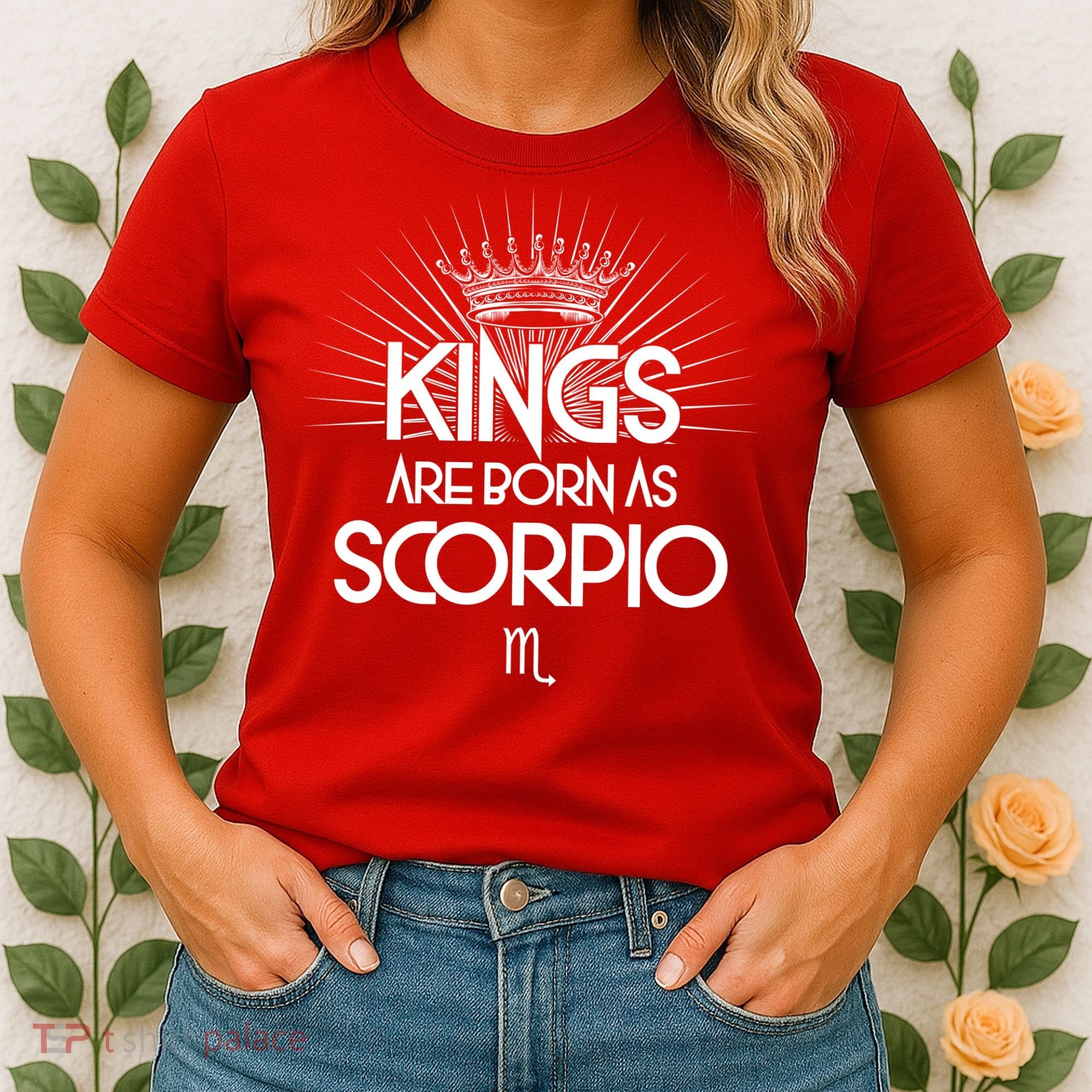 Kings Are Born As Scorpio Women's T-Shirt