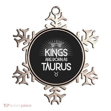 Kings Are Born As Taurus Ornament