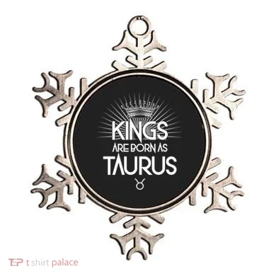 Kings Are Born As Taurus Ornament