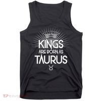Kings Are Born As Taurus Tank Top thumb 0