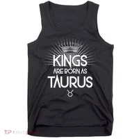 Kings Are Born As Taurus Tank Top thumb 0