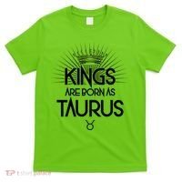 Kings Are Born As Taurus T-Shirt thumb 0
