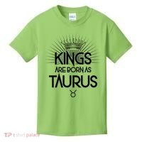 Kings Are Born As Taurus Kids T-Shirt thumb 0