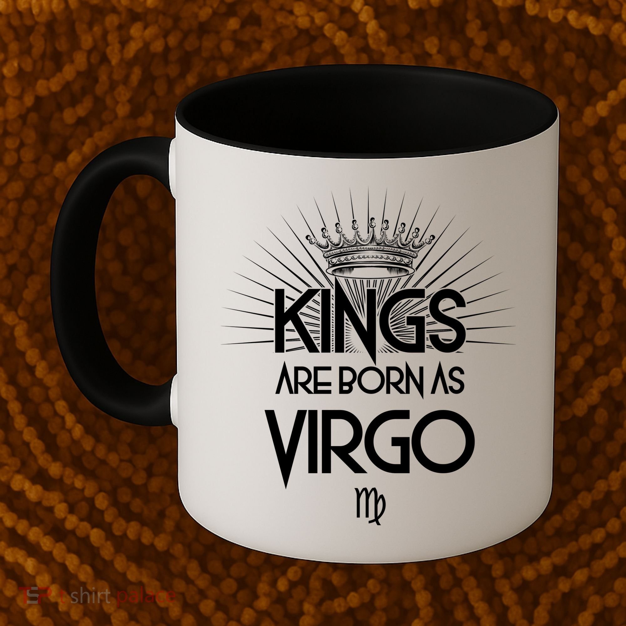 Kings Are Born As Virgo Coffee Mug