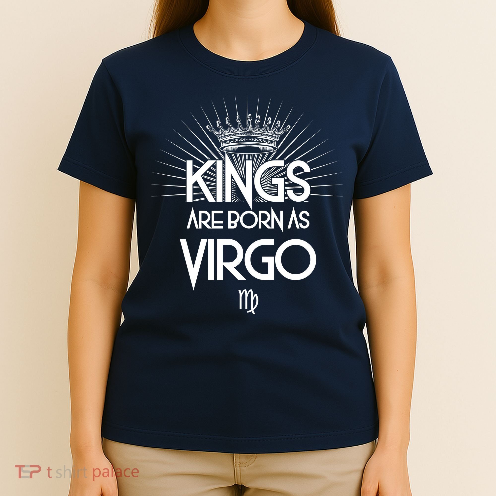 Kings Are Born As Virgo T-Shirt