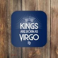 Kings Are Born As Virgo Coaster thumb 0