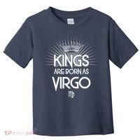 Kings Are Born As Virgo Toddler T-Shirt thumb 0
