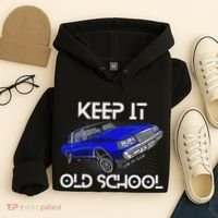 Keep It Old School Lowrider Car Chicano Low & Slow Oldies Hoodie thumb 4