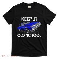 Keep It Old School Lowrider Car Chicano Low & Slow Oldies T-Shirt thumb 0