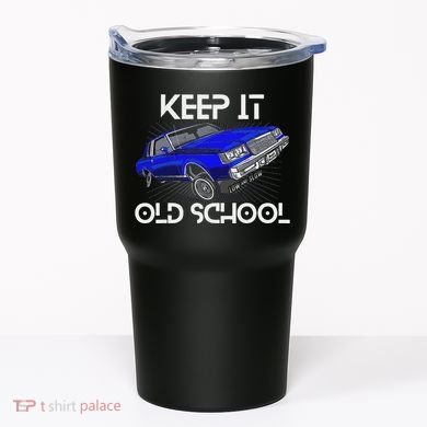 Keep It Old School Lowrider Car Chicano Low & Slow Oldies Tumbler