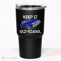 Keep It Old School Lowrider Car Chicano Low & Slow Oldies Tumbler thumb 0