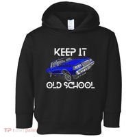 Keep It Old School Lowrider Car Chicano Low & Slow Oldies Toddler Hoodie thumb 0