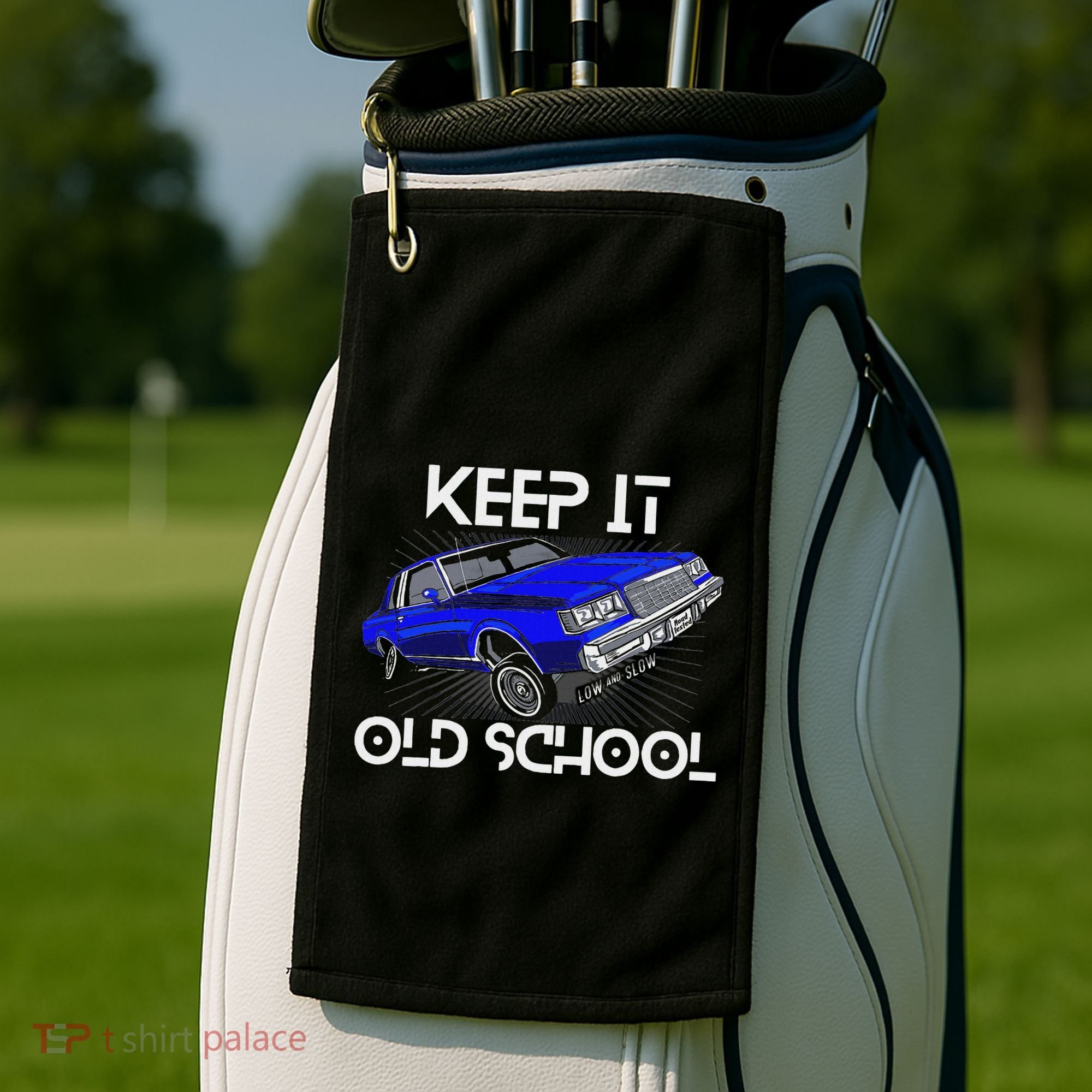 Keep It Old School Lowrider Car Chicano Low & Slow Oldies Golf Towel