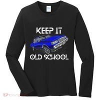 Keep It Old School Lowrider Car Chicano Low & Slow Oldies Women's Long Sleeve Shirt thumb 0