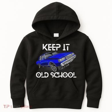 Keep It Old School Lowrider Car Chicano Low & Slow Oldies Kids Hoodie