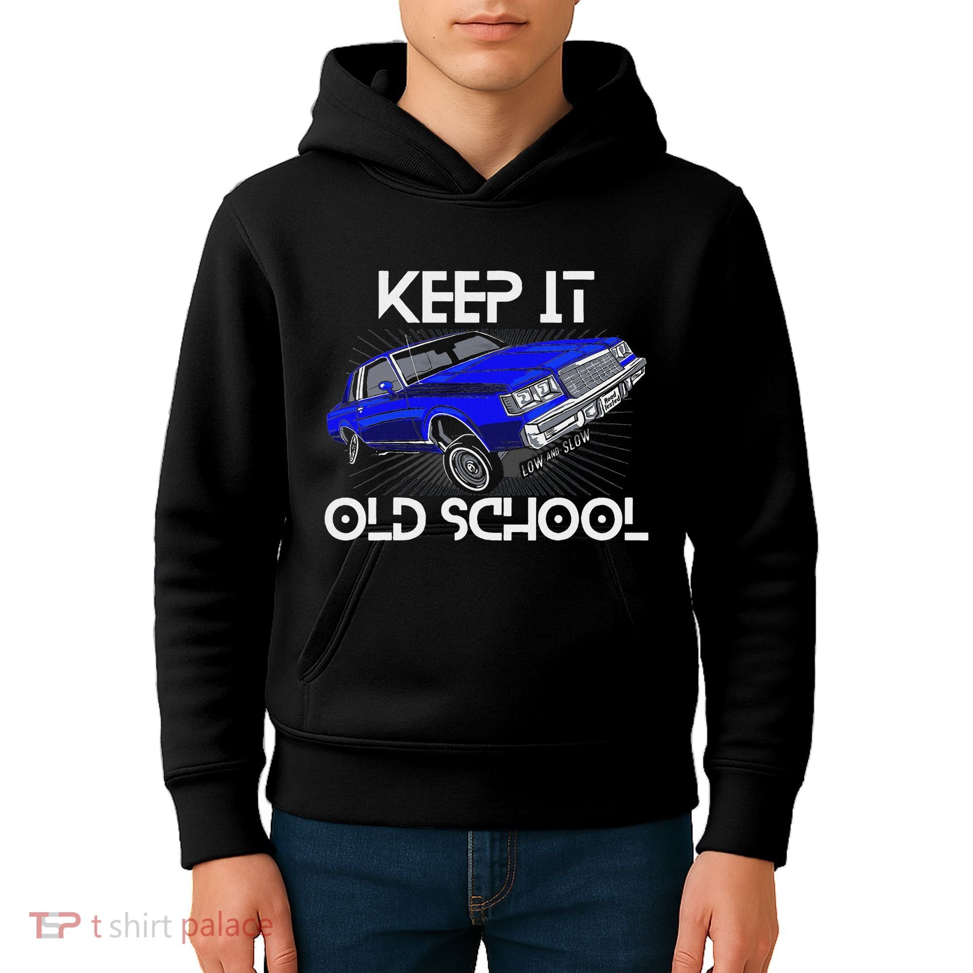 Keep It Old School Lowrider Car Chicano Low & Slow Oldies Kids Hoodie