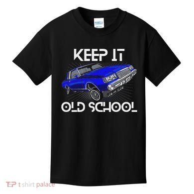 Keep It Old School Lowrider Car Chicano Low & Slow Oldies Kids T-Shirt