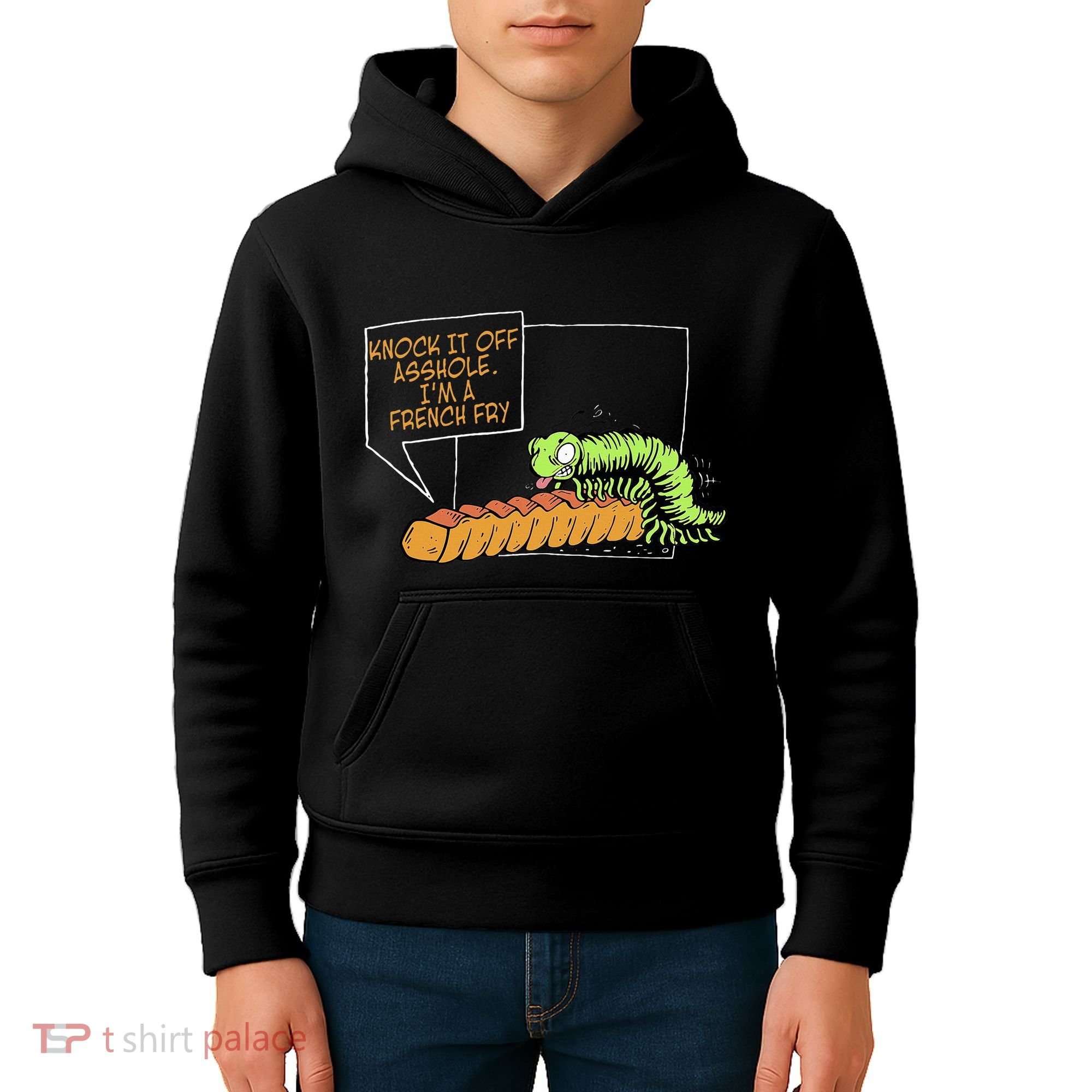 Knock It Off Asshole IM A French Fry Kids Hoodie