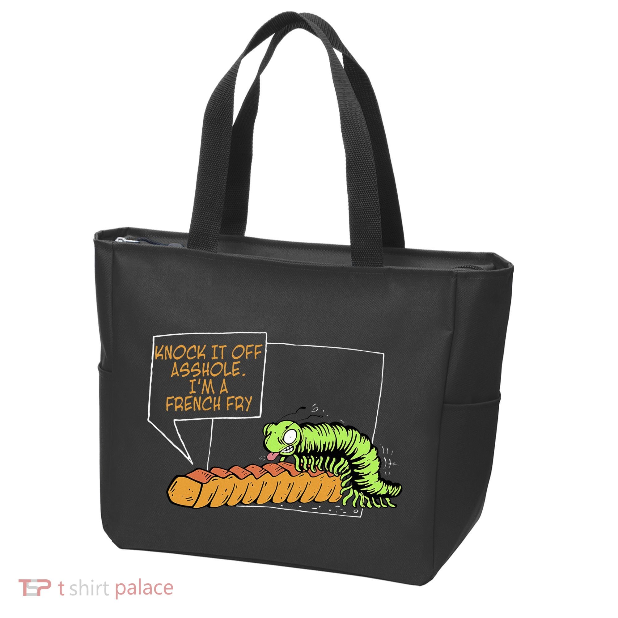 Knock It Off Asshole IM A French Fry Tote Bag