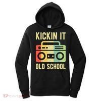 Kickin It Old School 80s 90s Retro Music Women's Hoodie thumb 0