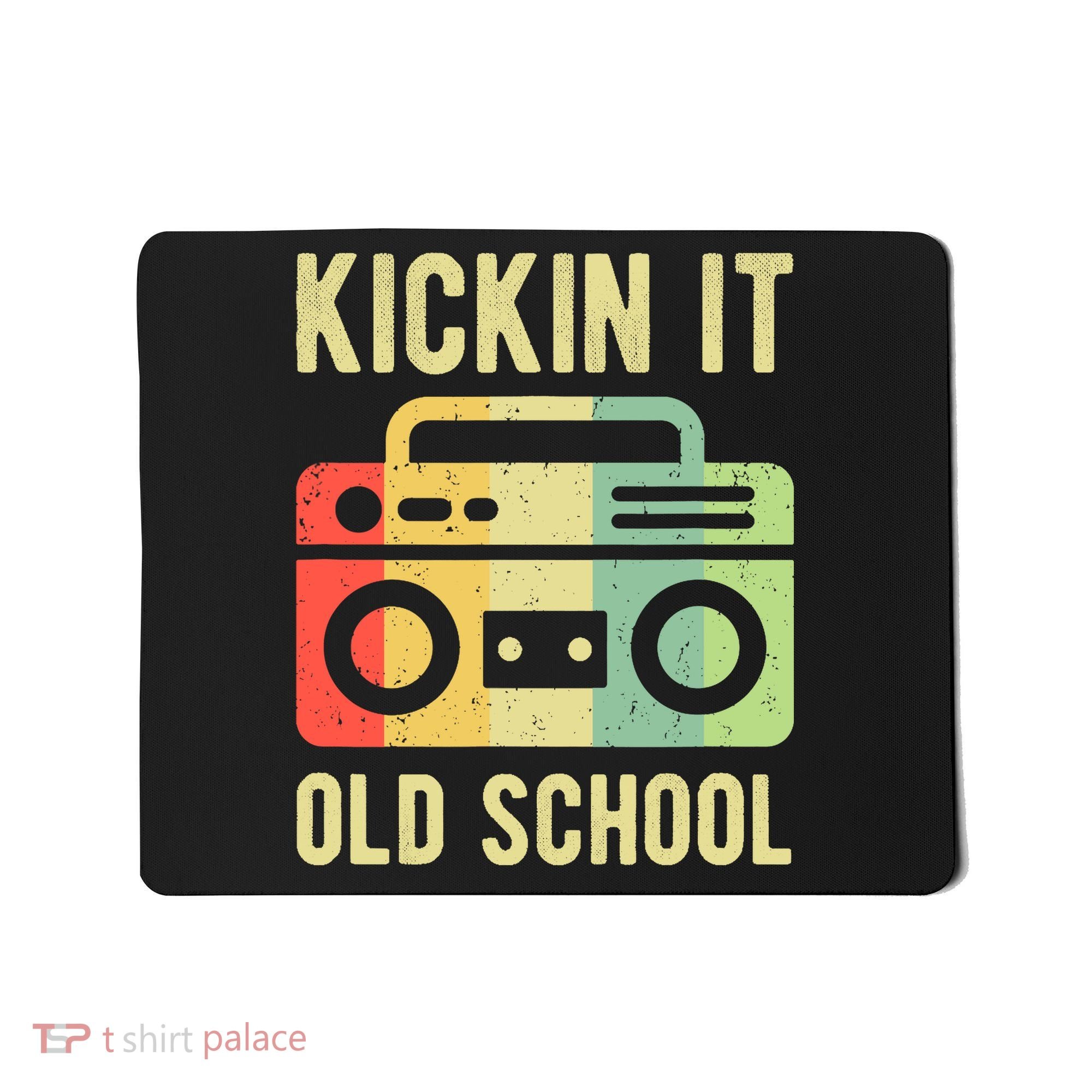 Kickin It Old School 80s 90s Retro Music Mousepad