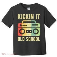 Kickin It Old School 80s 90s Retro Music Toddler T-Shirt thumb 0