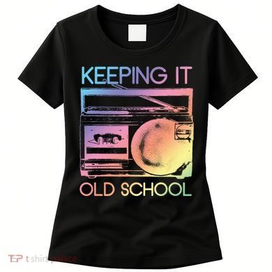 Keeping It Old School Retro 80s 90s Boombox Music Women's T-Shirt