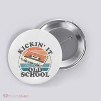 Kickin It Old School Retro 80s Cassette Tape Music Mix Gift Button thumb 0