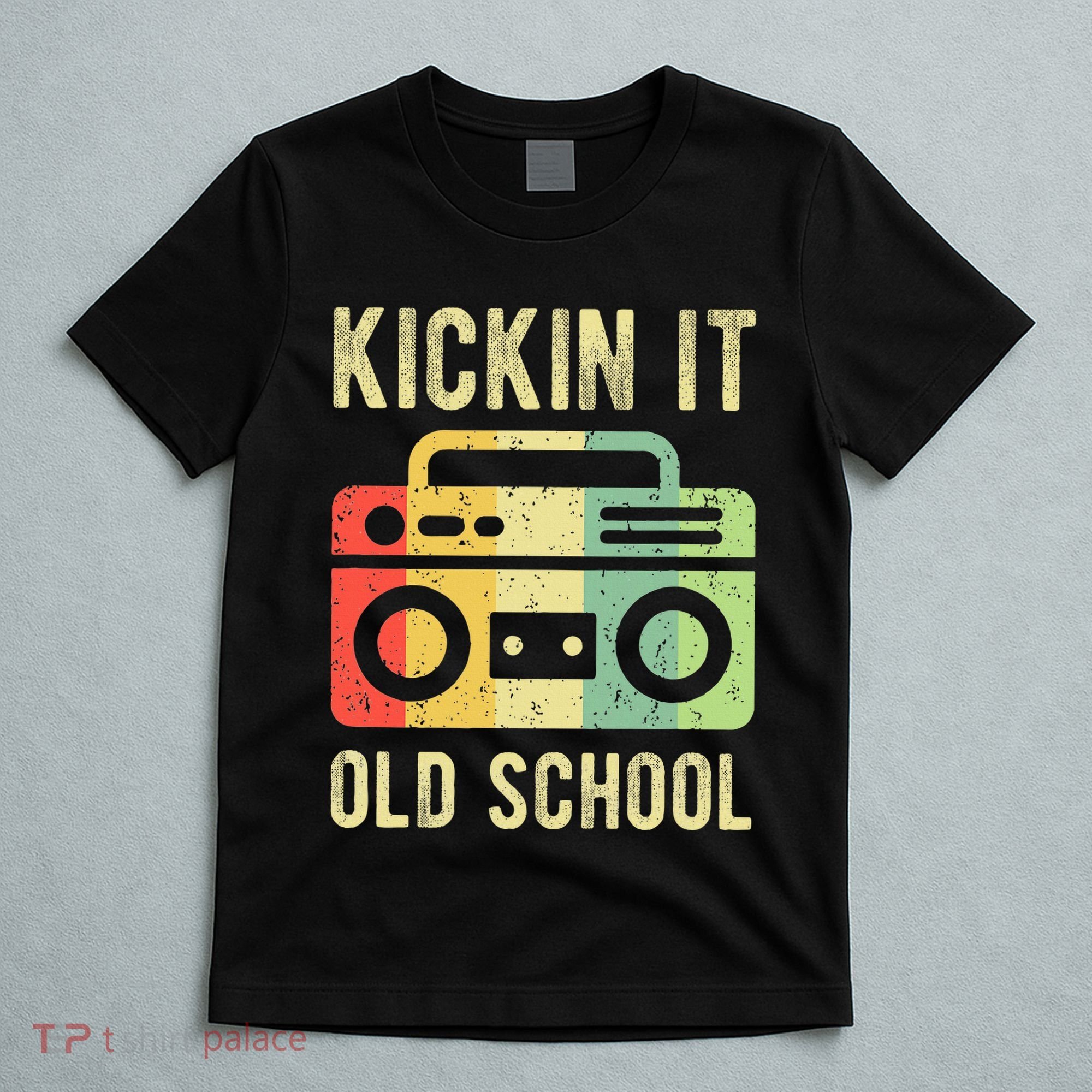 Kickin It Old School 80s 90s Retro Music T-Shirt