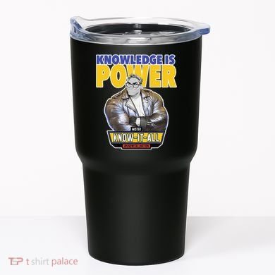 Knowledge Is Power Tumbler
