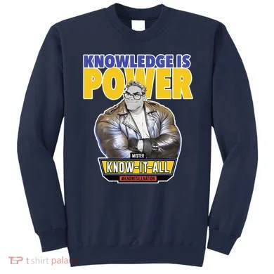 Knowledge Is Power Sweatshirt