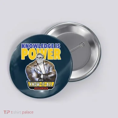 Knowledge Is Power Button