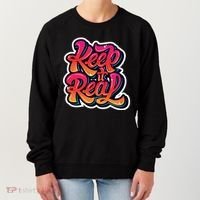 Keep It Real Graffiti Art Women's Sweatshirt thumb 0