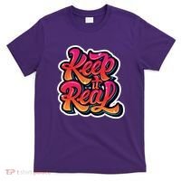 Keep It Real Graffiti Art T-Shirt thumb 0