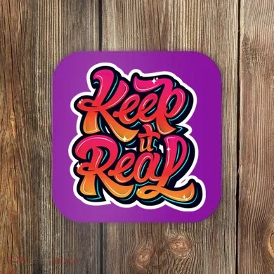 Keep It Real Graffiti Art Coaster