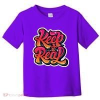 Keep It Real Graffiti Art Toddler T-Shirt thumb 0