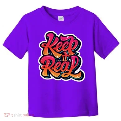 Keep It Real Graffiti Art Toddler T-Shirt