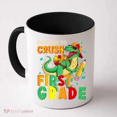 Kids Im Ready To Crush First Grade Back To School Dinosaur Coffee Mug