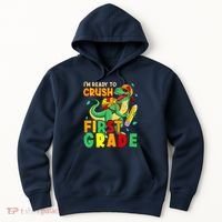 Kids Im Ready To Crush First Grade Back To School Dinosaur Hoodie thumb 0