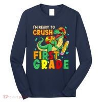 Kids Im Ready To Crush First Grade Back To School Dinosaur Long Sleeve Shirt thumb 0