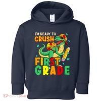 Kids Im Ready To Crush First Grade Back To School Dinosaur Toddler Hoodie thumb 0