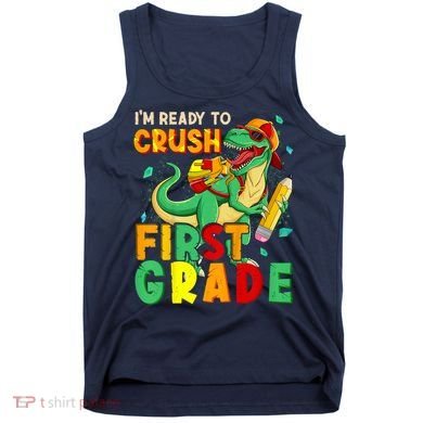 Kids Im Ready To Crush First Grade Back To School Dinosaur Tank Top
