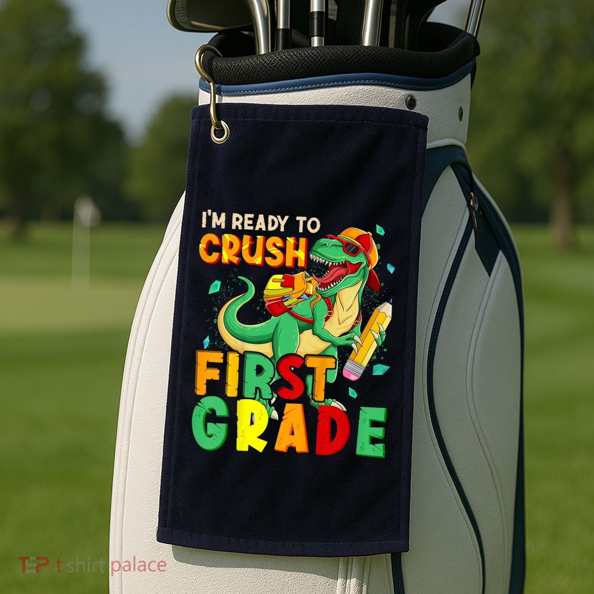 Kids Im Ready To Crush First Grade Back To School Dinosaur Golf Towel
